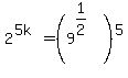 2%5E%285k%29=%289%5E%281%2F2%29%29%5E5