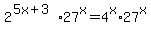 2%5E%285x+%2B+3%29%2A+27%5Ex=4%5Ex%2A27%5Ex+
