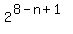 2%5E%288-n%2B1%29