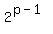 2%5E%28p-1%29