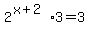 2%5E%28x%2B2%29%2A3+=+3