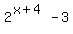2%5E%28x%2B4%29-3