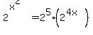 2%5E%28x%5E2%29=2%5E5+%2A+%282%5E%284x%29%29