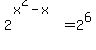 2%5E%28x%5E2-x%29+=+2%5E6