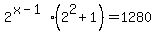 2%5E%28x-1%29%282%5E2+%2B+1%29+=+1280