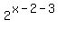 2%5E%28x-2-3%29