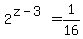 2%5E%28z-3%29+=+1%2F16+