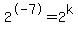 2%5E-7+=+2%5Ek