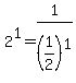 2%5E1=1%2F%281%2F2%29%5E1