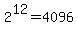 2%5E12=4096