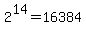 2%5E14+=+16384