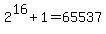 2%5E16%2B1=65537