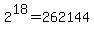 2%5E18+=+262144