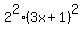 2%5E2%2A%283x%2B1%29%5E2
