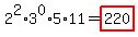 2%5E2%2A3%5E0%2A5%2A11=highlight%28220%29