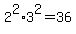2%5E2%2A3%5E2=36