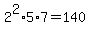 2%5E2%2A5%2A7+=+140
