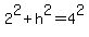 2%5E2%2Bh%5E2=4%5E2