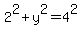 2%5E2%2By%5E2=4%5E2