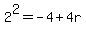 2%5E2=-4%2B4r