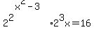 2%5E2%5E%28x%5E2-3%29%2A2%5E3x=16