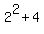 2%5E2+%2B+4