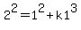 2%5E2+=+1%5E2+%2B+k1%5E3