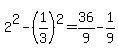 2%5E2-%281%2F3%29%5E2=36%2F9-1%2F9