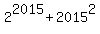 2%5E2015+%2B+2015%5E2