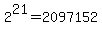 2%5E21+=+2097152