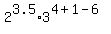 2%5E3.5%2A3%5E%284%2B1-6%29