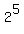 2%5E5%29