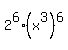 2%5E6%28x%5E3%29%5E6