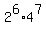2%5E6%2A4%5E7