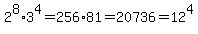 2%5E8%2A3%5E4=256%2A81=20736=12%5E4