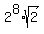 2%5E8%2Asqrt%282%29