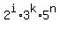 2%5Ei%2A3%5Ek%2A5%5En