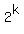2%5Ek