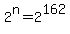 2%5En+=+2%5E162