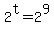 2%5Et=2%5E9