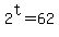 2%5Et+=+62