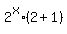 2%5Ex%2A%282%2B1%29