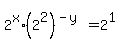 2%5Ex%2A%282%5E2%29%5E%28-y%29+=+2%5E1