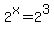 2%5Ex=2%5E3