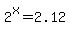 2%5Ex=2.12