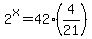 2%5Ex=42%284%2F21%29