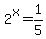 2%5Ex+=+1%2F5