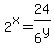 2%5Ex+=+24%2F6%5Ey