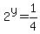 2%5Ey=1%2F4