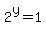 2%5Ey+=+1